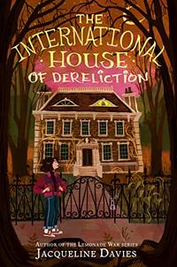 THE INTERNATIONAL HOUSE OF DERELICTION