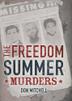 THE FREEDOM SUMMER MURDERS