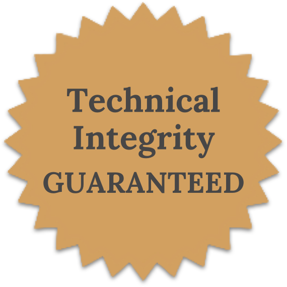 Technical integrity guaranteed
